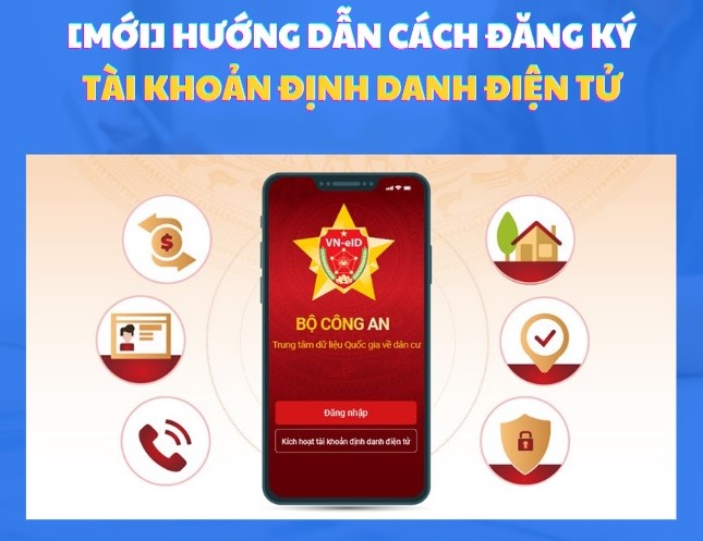 Tài liệu hướng dẫn cách đăng ký tài khoản định danh điện tử.